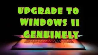 [Hindi] Upgrade To First Ever Official Version Of Window 11 Genuinely