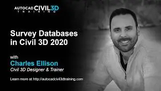 Survey Databases in Civil 3D 2018, 2019, 2020, 2021