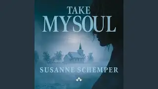 Chapter 97 - Take My Soul