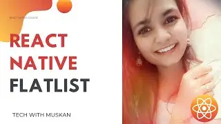 #19 React Native FlatList | Num Column | Key Extractor | Horizontal | Vertical | Scroll Indicators