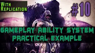UE4 Gameplay Ability System Practical Example – Part 10 Torn Space