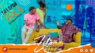 Zilè - S01.EP04 - Diala/Drague/Pick up (avec Filox)