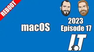 2023E17 - macOS Platform SSO and Much More! (I.T)