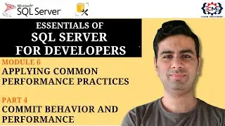 6.4 Commit Behavior and Performance in SQL Server