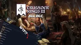 CRUSADER KINGS III ALL DLC UNLOCK