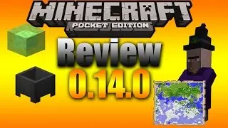 Minecraft PE 0.14.0 Review!