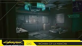 WOMAN OF LA MANCHA | Gig | Cyberpunk 2077: Ultimate Edition