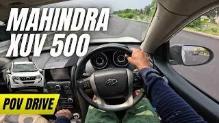 XUV500 2016 2.2 Diesel POV Drive | The Raw SUV We Don’t Get Anymore