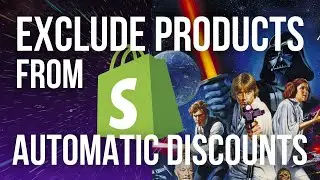 Shopify Tip: How to Exclude Products from Automatic Discounts (Step-by-Step Guide)