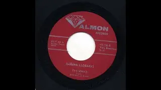 The Sonics - Mañana Lloraras - Valmon Records vn-1-136-b