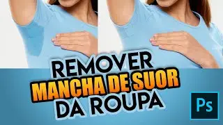 Remover mancha de suor da roupa no Photoshop!