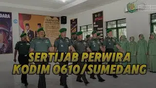 GELAR SERTIJAB PERWIRA, WUJUDKAN PENYEGARAN ORGANISASI DAN TINGKATKAN KINERJA SATUAN