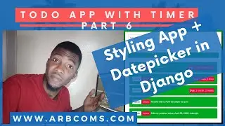 06 – STYLING APP AND ADDING JQUERY DATEPICKER TO DJANGO APP – TODO APP WITH COUNT DOWN TIMER