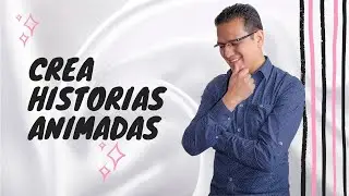 Como crear historias animadas y creativas para Facebook e Instagram | Beto Lopez
