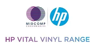 HP Vital Vinyl - Midcomp Consumables  Product launch