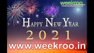 Happy New Year 2021 | Powered By "weekroo" | Welcome 2021