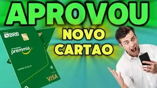 CARTÃO BRB PREMMIA SEM ANUIDADE APROVOU NEGATIVADO COM LIMITE