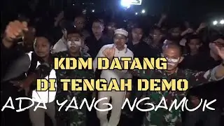 KDM DEDY MULYADI DATANG DI TENGAH DEMO - ADA YANG BRUTAL #KDM #DEMO
