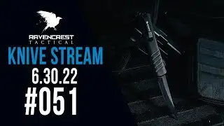 [LIVE] RavenCrest Tactical Live Sale KNIVE STREAM SALE - 6.30.22
