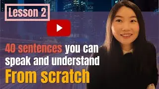 Learn Chinese for beginners | Lesson 2: Chinese Phrases  40 Sentences (With Exercise)