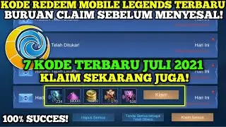 7 KODE REDEEM ML HARI INI JULI 2021 | NEW REDEEM CODE MOBILE LEGEND TODAY 100% WORK !!