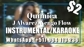 J Alvarez, Ñengo Flow - Química (INSTRUMENTAL/KARAOKE/LETRA/PISTA) I AlbertEncinas25