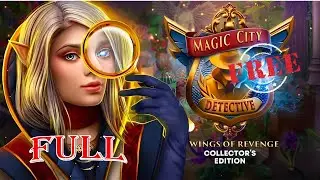 Magic City Detective Wings Of Revenge CE FULL Game Walkthrough 
