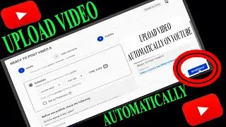 HOW TO USE SCHEDULE TO UPLOAD VIDEO ON YOUTUBE | SET SPECIFIC DATE AND TIME TO UPLOAD VIDEO YOUTUBE.