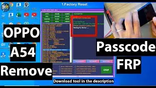 Oppo A54 unlock Passcode and FRP by S-TECH MTK TOOL