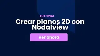 Crear planos 2D con Nodalview