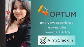 Optum interview experience | Data Analyst | 13.17 LPA | FTE | 2021| Placement#30 | Aim2crack
