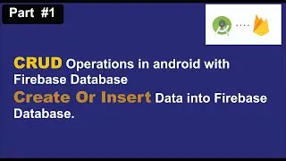 1.Insert data in Firebase Realtime database || How to insert data.