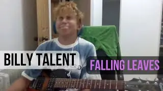Billy Talent - Falling Leaves (Full Guitar cover)