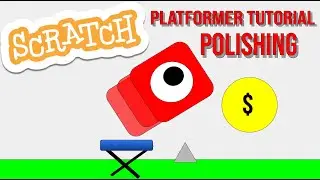 Scratch Advanced Platformer Tutorial Part 4 | Polishing