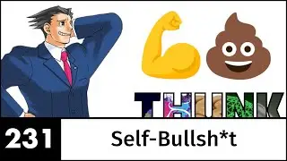 231. Self-Bullsh*t
