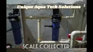 Unique Aqua Tech Solutions- SCALE COLLECTER Installed in #Karimnagar