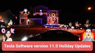 Tesla Software Version 11.0 Holiday Update 2021