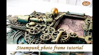 Steampunk altered photo frame with new Prima Rust pastes - mixed media tutorial