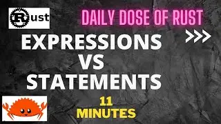 Day 3  -  Difference between Statements and Expression in Rust Programming Language
