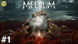 ВСЁ НАЧАЛОСЬ С МЁРТВОЙ ДЕВОЧКИ ► The Medium ► Стрим №1