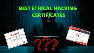 BEST ETHICAL HACKING CERTIFICATES????