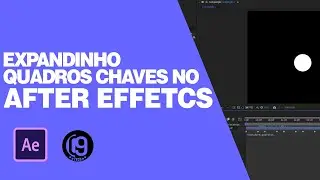 Tutorial After Effects 2023 - Expandindo quadros chaves (Keyframes)