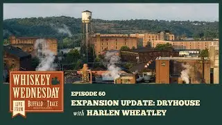 Expansion Update: Dryhouse - Whiskey Wednesday