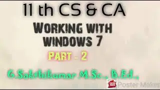 11 CS & CA chapter 5 working with windows 7