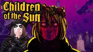 The Crypt Revue: Children of the Sun