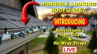 Protect Your Roof This Holiday Season  Part 2 | Revolutionary Light Clips & No-Wrap Straps LIVE