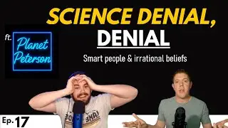 Don’t Worry, Flat Earthers — Globe Earthers Believe Nonsense Too! Ft. Planet Peterson