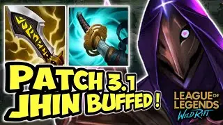 JHIN WILL BE S- TIER IN PATCH 3.1 ?! | JHIN GET BUFFED | JHIN WILD RIFT | WILD RIFT