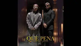 Maluma, J Balvin - Qué Pena