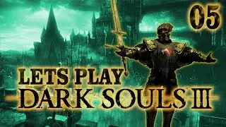 [BLIND] Dark Souls III - Episode 5 - Dungeons & Badgers